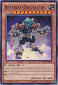 Superheavy Samurai Thief [MP16-EN108] Common
