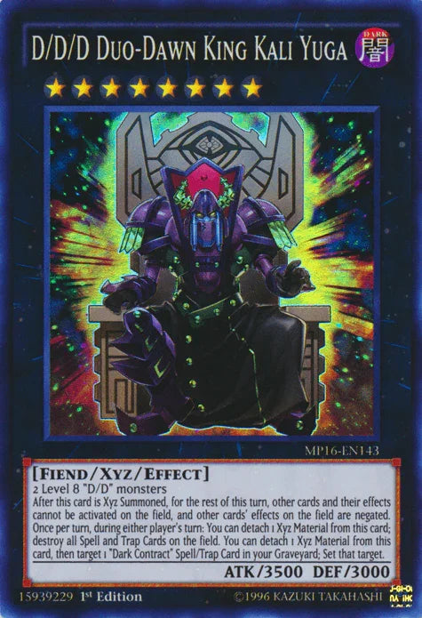 D/D/D Duo-Dawn King Kali Yuga [MP16-EN143] Super Rare