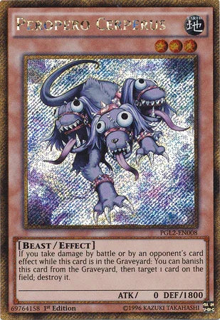 Peropero Cerperus [PGL2-EN008] Gold Secret Rare