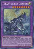 Tyrant Burst Dragon [DRL2-EN004] Secret Rare