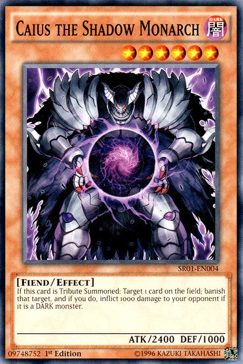 Caius the Shadow Monarch [SR01-EN004] Common