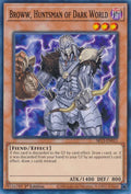 Broww, Huntsman of Dark World [SR13-EN011] Common