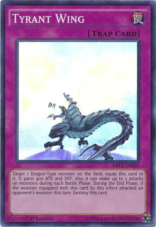 Tyrant Wing [DRL2-EN007] Super Rare