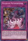 Mayakashi Metamorphosis [HISU-EN039] Super Rare