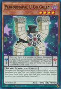Performapal U Go Golem [LEDD-ENC10] Common