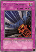 Call of Darkness [CP06-EN006] Rare