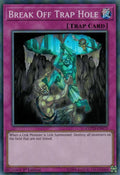 Break Off Trap Hole [COTD-EN075] Super Rare